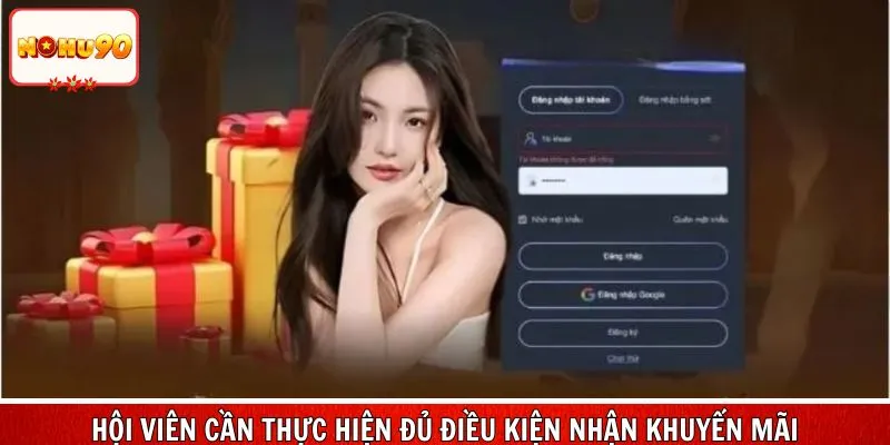 Hội viên cần thực hiện đủ điều kiện nhận khuyến mãi